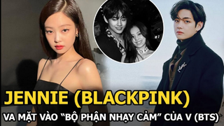 Jennie (BLACKPINK) va mặt vào “bộ phận nhạy cảm” của V (BTS), hội chị em cứ thế đứng cười