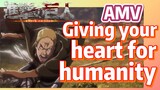 [Attack on Titan]  AMV | Giving your heart for humanity