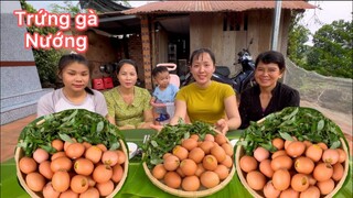 Hôm Nay Mai Làm Trứng Gà Nướng Cho Cả Nhà Ăn