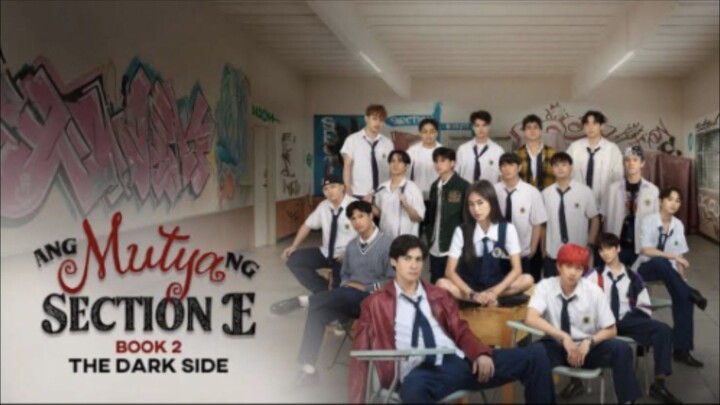 ANG MUTYA NG SECTION E SEASON 2 TAGALOG DUBBED EPISODE 8