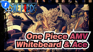 [One Piece AMV] Fight in Honor of Forever Whitebeard & Ace_1