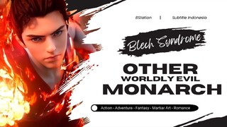 Otherworldly Evil Monarch Episode 07 Sub Indonesia