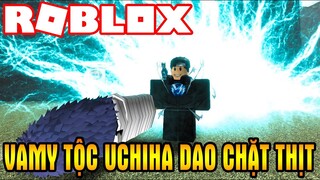 Vamy Xây Tộc UChiha Cầm Dao Chặt Thịt Đại Chiến Các Tộc Khác Xanh Xương