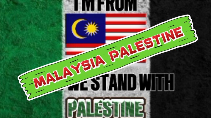 🔰🇲🇾sᴛᴀɴᴅ ᴡɪᴛʜ ᴘᴀʟᴇsᴛɪɴᴇ🇵🇸