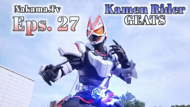Kamen Rider Geats / Eps.27 (Sub Indo)