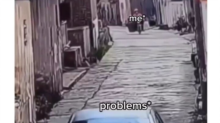 Troubles always stay one step ahead.