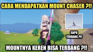 Tower Of Fantasy - Cara Mendapatkan Mount Chaser Atau Sapu Terbang ?!!