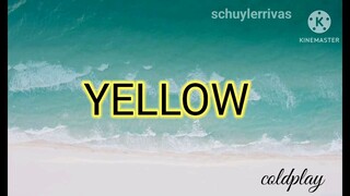 Yellow- Coldplay Lyrics