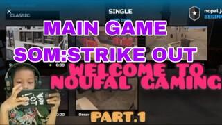 main game som : strike out part.1  , cccoba aza kayaknya seru