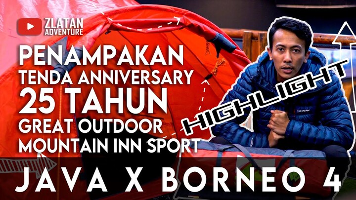 JAVA X BORNEO SPECIAL ANNIVERSARY 25 TENT HIGHLIGHT