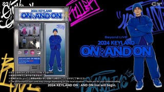 [ENG SUB] 2024 KEYLAND ON_ AND ON