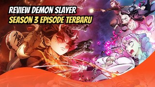 Review Demon Slayer Season 3 Episode Terbaru