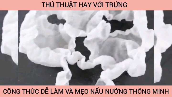 những mẹo thủ thuật hay với trứng siêu dễ