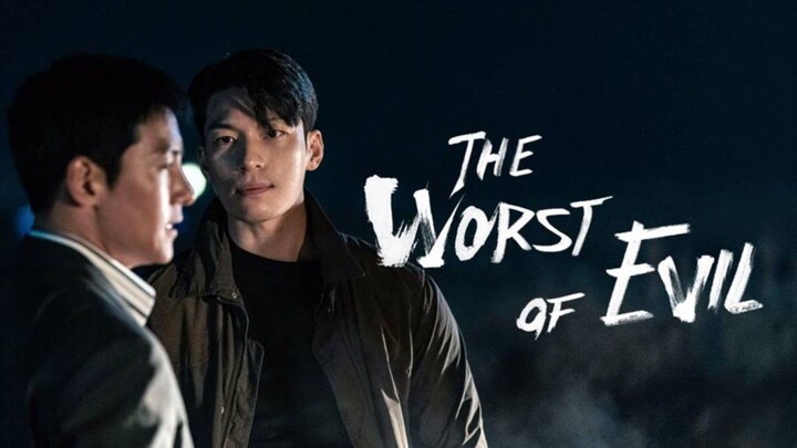 The Worst of Evil Sub indo (ep1)