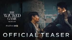 [OFFICIAL TEASER] The Wicked Game Eng Sub 🇹🇭 Bl (2025)