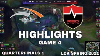 Highlight HLE vs NS Game 4 Tứ Kết LCK Mùa Xuân 2021 Quarterfinals LCK Spring 2021 HLE vs Nongshim