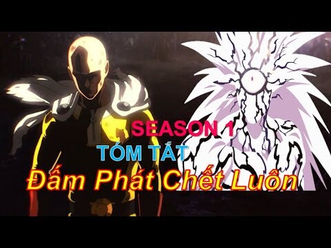Tóm Tắt Anime Cực Hay: One Punch Man mùa 1| OPM Season 1| Đấm phát chết luôn