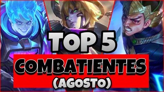 TOP 5 COMBATIENTES META DE AGOSTO |Combatientes Para Usar en TODAS Las Partidas | MLBB & AppGallery