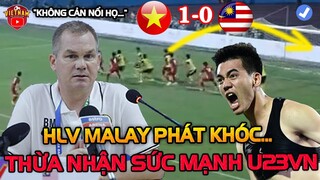 Thua Tâm Phục, HLV Malaysia Phát Khóc Thừa Nhận Sức Mạnh u23VN Khiến ĐNA Chấn Động