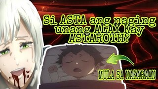 si ASTA ang naging unang ALAY!! |Tagalog analysis with CHAPTER 354 update