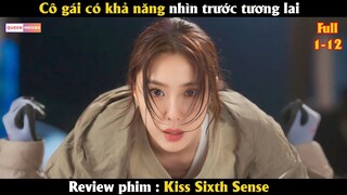Cô gái có khả năng nhìn thấy tương lai của người khác thông qua nụ hôn - Review phim Hàn