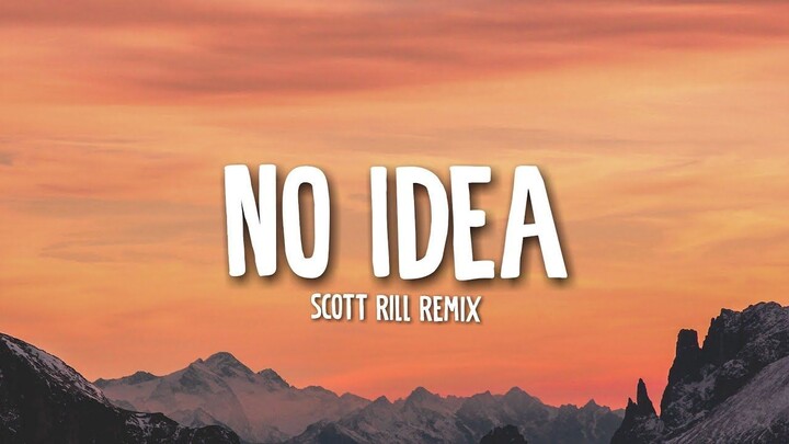 No Idea - Don Toliver (Lyrics Version)