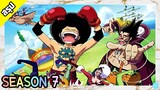 One Piece | Season 7 | จี เอทและเดวีแบคไฟท์ | สรุป