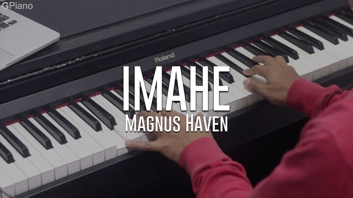 Imahe - Magnus Haven (Piano Cover)