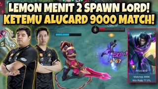 LEMON SPAWN LORD MENIT 2 ! LAWAN MANUSIA ALUCARD 9000 MATCH !!