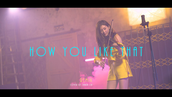 (ร้องคัฟเวอร์) เล่นไวโอลินเพลง How you Like that