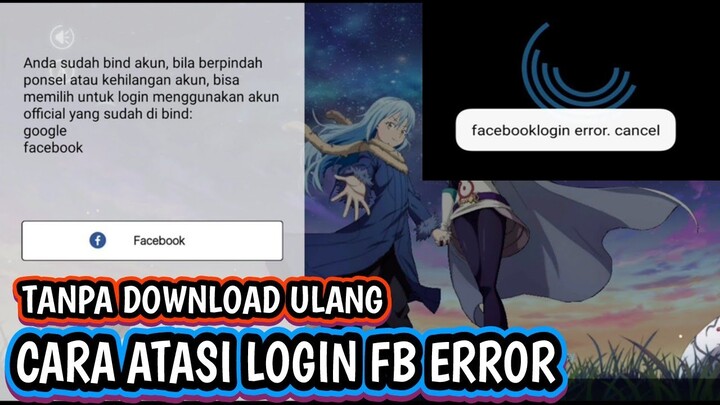 Cara Atasi Login Facebook Error Tensura king of Monster