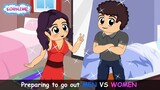 Preparing to go out Men vs Women 😆
