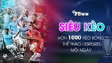 Siêu Kèo 78WIN - Hơn 1000 Kèo Bóng - Thể Thao - Esports Mỗi Ngày