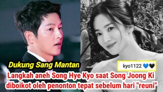 Langkah aneh Song Hye Kyo saat Song Joong Ki diboikot oleh penonton tepat sebelum hari "reuni"