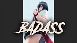 Badass - AMV - Anime Mix