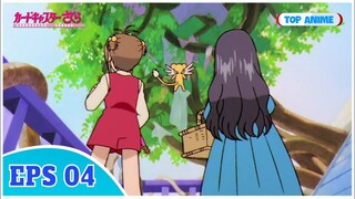 Thủ Lĩnh Thẻ Bài - Tập 4: Sakura Và Ngày Chủ Nhật Tồi Tệ | Cardcaptor Sakura Eps 04