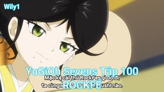 YuGiOh Sevens Tập 100-ROCKFÉ