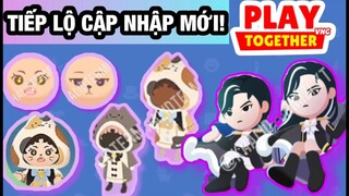 PLAY TOGETHER | TIẾT LỘ CẬP NHẬP MỚI