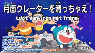 Doraemon Vietsub - Tập 692 : Lướt ván trên mặt trăng & Thầy bói lưỡi