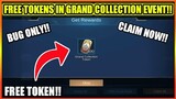 BUG!! FREE TOKENS IN GRAND COLLECTION EVENT!! NO NEED VPN! |MOBILE LEGENDS 2021