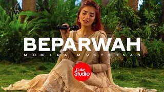 Coke Studio | Season 14 | Beparwah | Momina Mustehsan