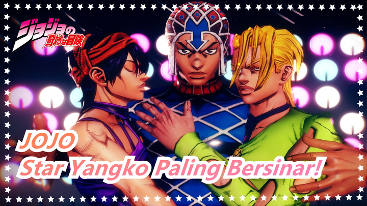 [JOJO MMD] Bergabunglah Dengan Kami Dan Kau Akan Menjadi Star Yangko Paling Bersinar!