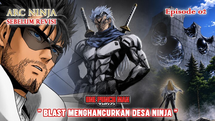 Alur Cerita One Punch Man (Arc Ninja) - Episode 02 [Sebelum Revisi]