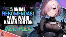 5 ANIME REKOMENDASI YANG WAJIB KALIAN TONTON! DIJAMIN NYESEL KALO GA DITONTON!!!