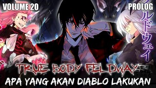 True Body Feldway Melebihi Rimuru ? Apa Yang Akan Dilakukan Diablo  - Tensei Shitara Slime Datta Ken