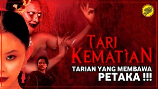 TARI KEMATIAN | TARIAN MAUT PEMBAWA PETAKA