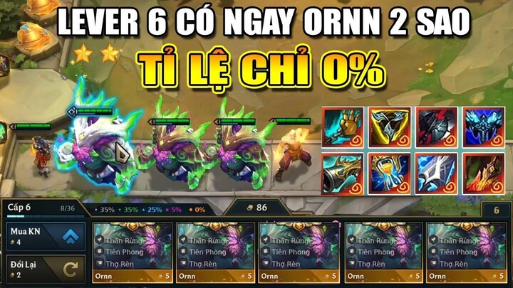 LV 6 ĐÃ CÓ NGAY ORNN 2 SAO_ TỈ LỆ CHỈ 0% H.A.C.K ITEM LÀ DỄ
