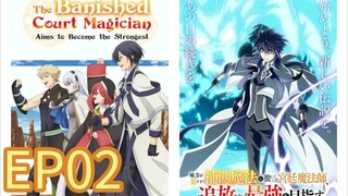 The Banished Court Magician S01 EP02 ENGLISH DUBBED