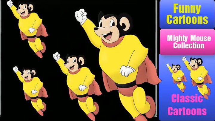 Mightymouse Full Episode