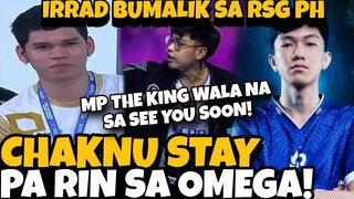 CHAKNU DI UMALIS SA OMEGA! MP THE KING SURE BLACKLIST! IRRAD IS BACK SA RSG PH! ESL NIREVEAL LINE UP